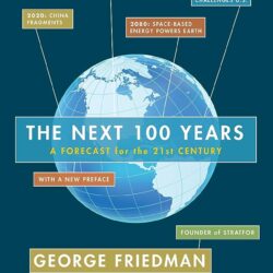 The Next 100 years